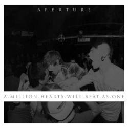 Aperture : A Million Hearts Will Beat As One